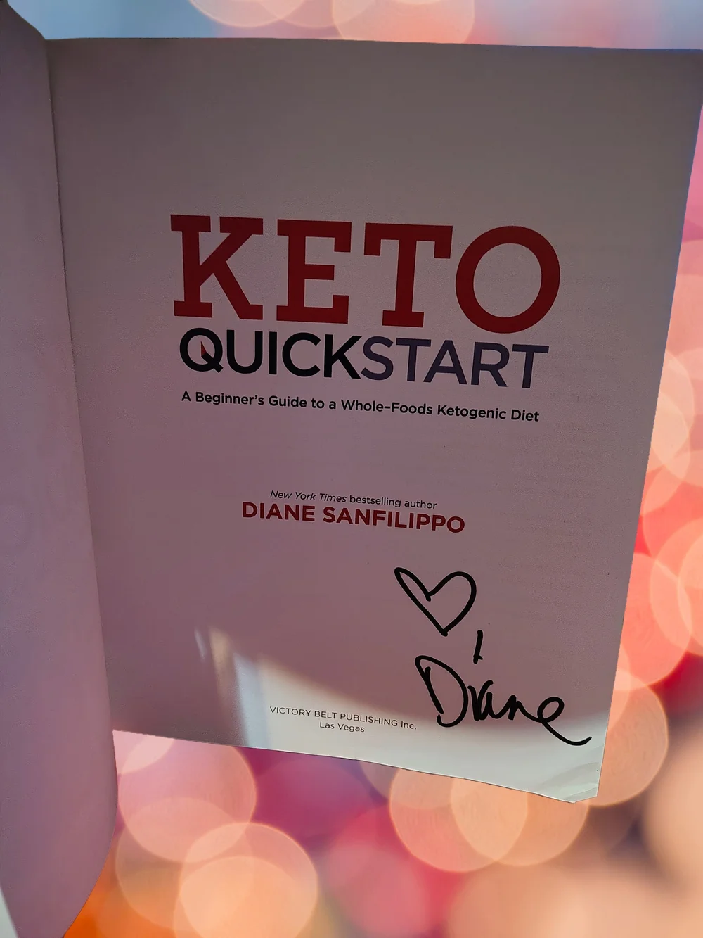 Keto QuickStart by Diane Sanfilippo - Signed Front Page!!! And 2 Other Keto CBs!